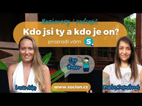 ŽUKOV Lucie Aila [socionika typ Žukov] - o socionice, společnosti, podnikání a slabých stránkách